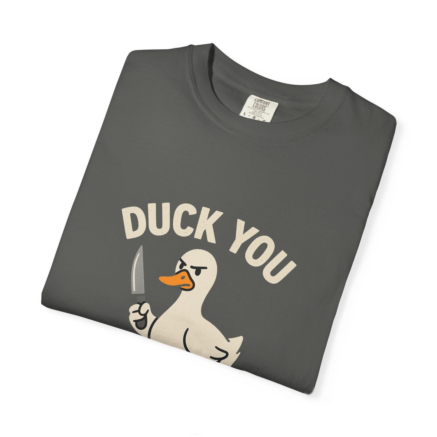 Quirky Duck Humor T-shirt, Funny Graphic Tee, Unisex Gift, Casual Wear, Birthday Shirt, Duck You Design