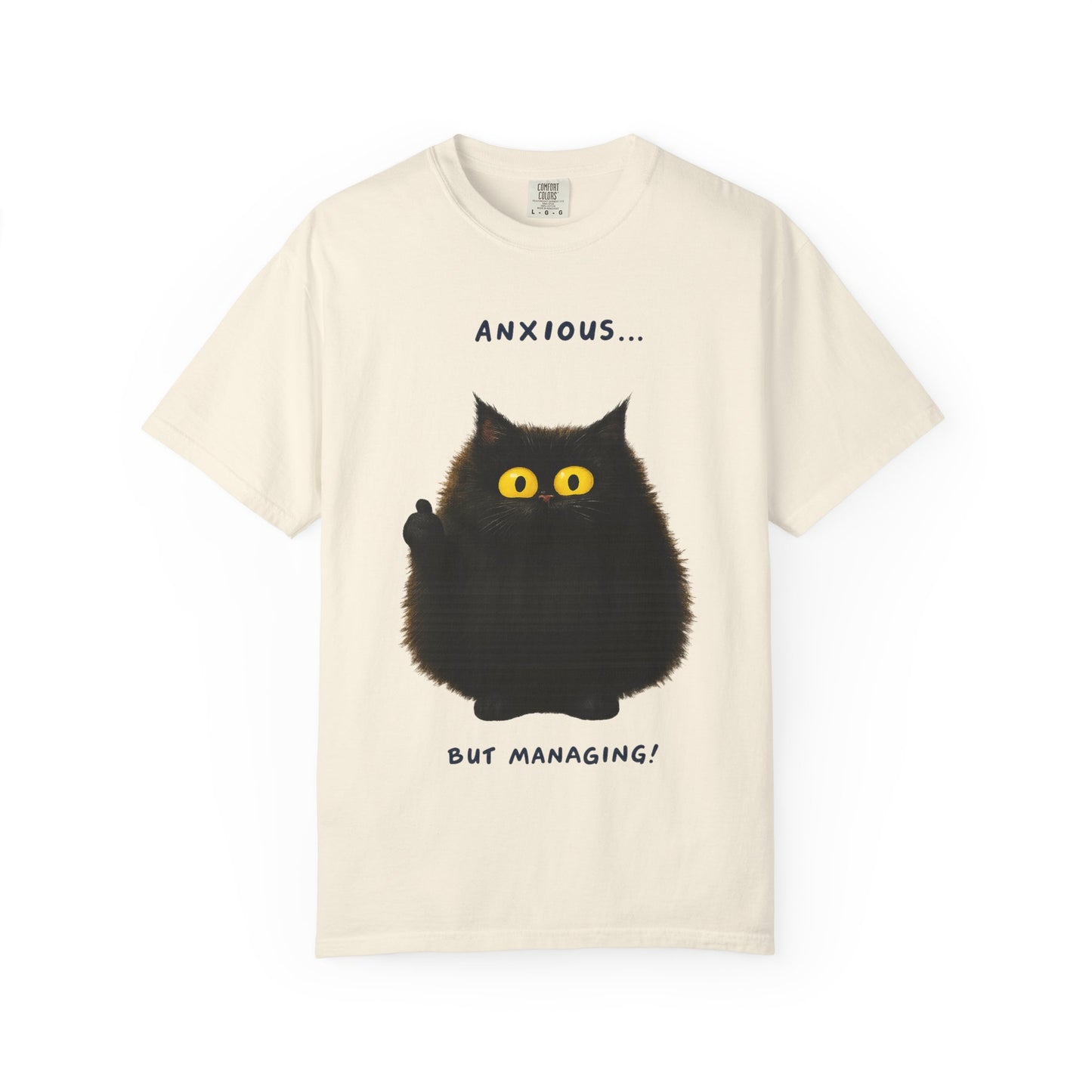 Whimsical Cat Tee - Anxious But Managing T-shirt, Cute Graphic Tee, Animal Lover Gift, Mental Health Awareness, Cozy Casual Wear