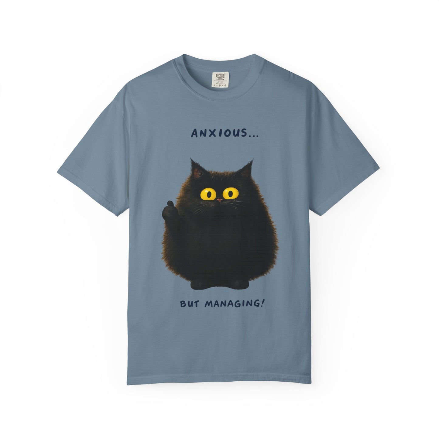 Whimsical Cat Tee - Anxious But Managing T-shirt, Cute Graphic Tee, Animal Lover Gift, Mental Health Awareness, Cozy Casual Wear