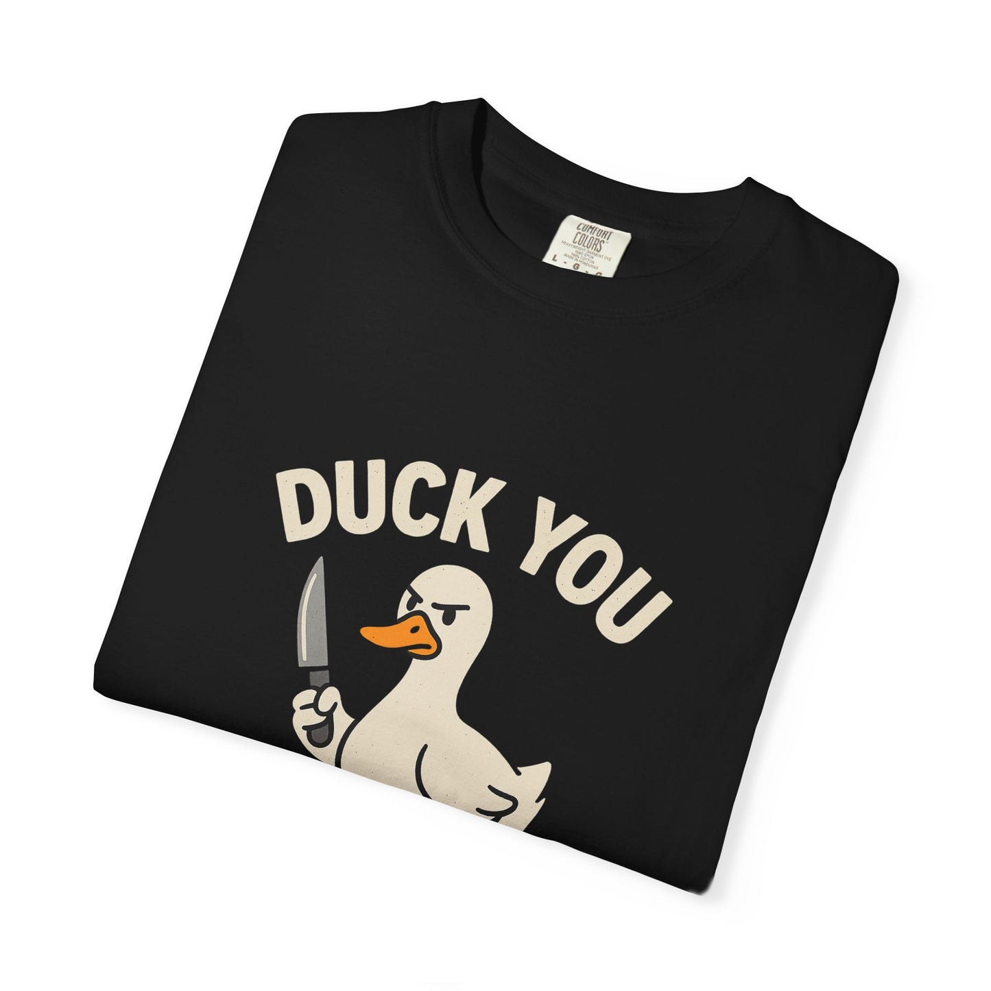 Quirky Duck Humor T-shirt, Funny Graphic Tee, Unisex Gift, Casual Wear, Birthday Shirt, Duck You Design