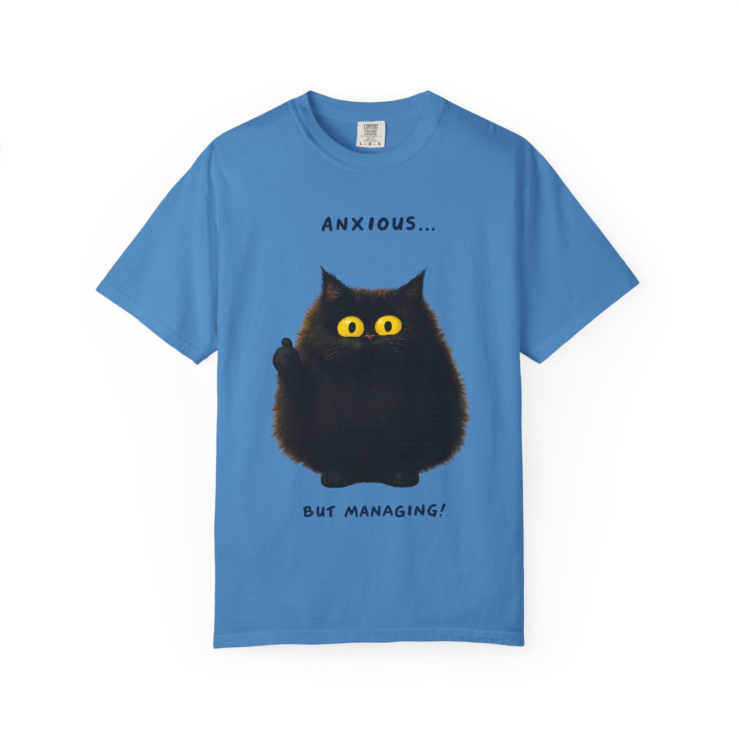 Whimsical Cat Tee - Anxious But Managing T-shirt, Cute Graphic Tee, Animal Lover Gift, Mental Health Awareness, Cozy Casual Wear